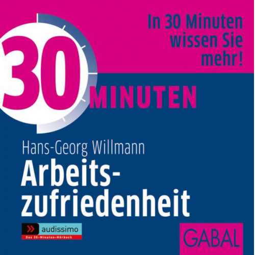 Hans-Georg Willmann - 30 Minuten Arbeitszufriedenheit