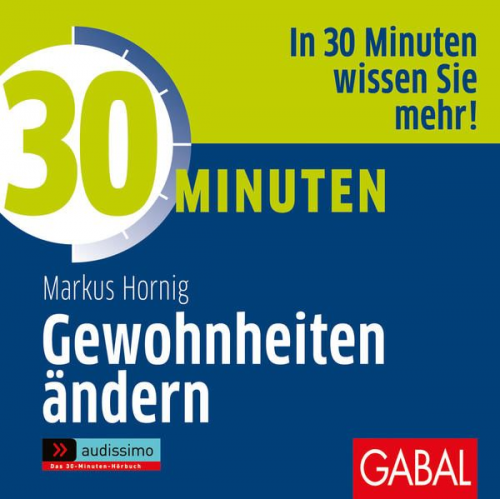 Markus Hornig - 30 Minuten Gewohnheiten ändern