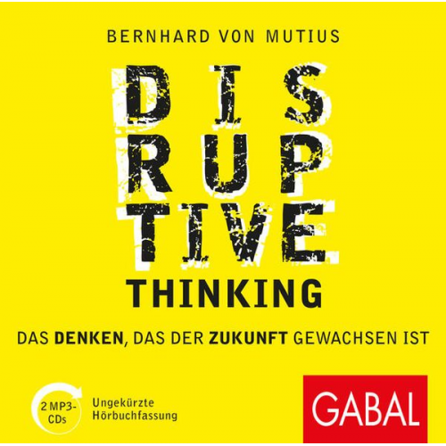 Bernhard Mutius - Disruptive Thinking