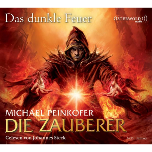 Michael Peinkofer - Die Zauberer, Das dunkle Feuer