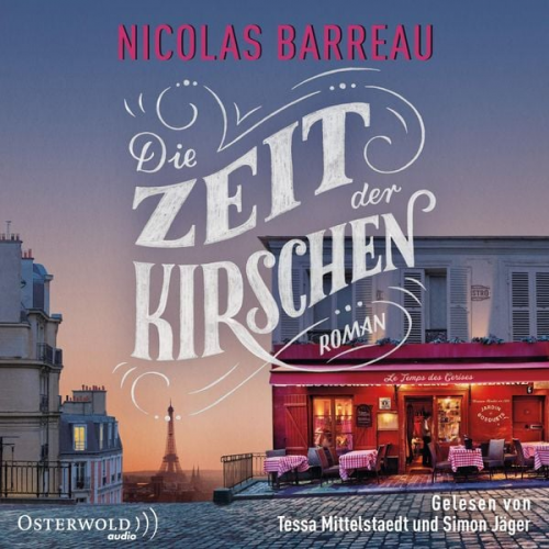 Nicolas Barreau - Die Zeit der Kirschen