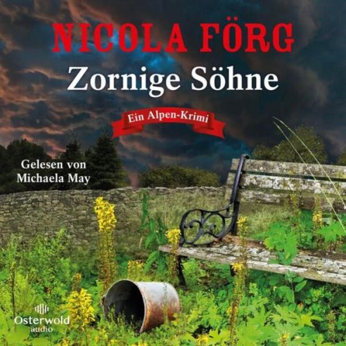 Nicola Förg - Zornige Söhne (Alpen-Krimis 15)