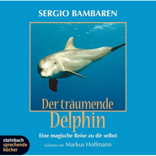 Sergio Bambaren - Der träumende Delphin