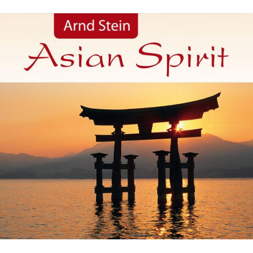 Arnd Stein - Asian Spirit