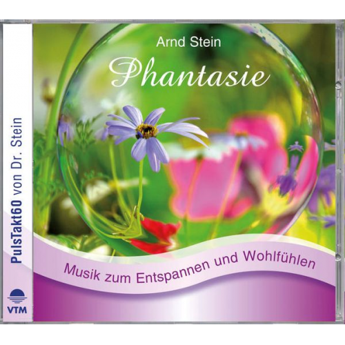 Stein, A: PHANTASIE-Sanfte Musik z.Entspannen