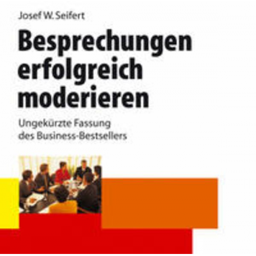 Josef W. Seifert - Besprechungen erfolgreich moderieren