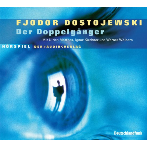 Fjodor M. Dostojewski - Der Doppelgänger