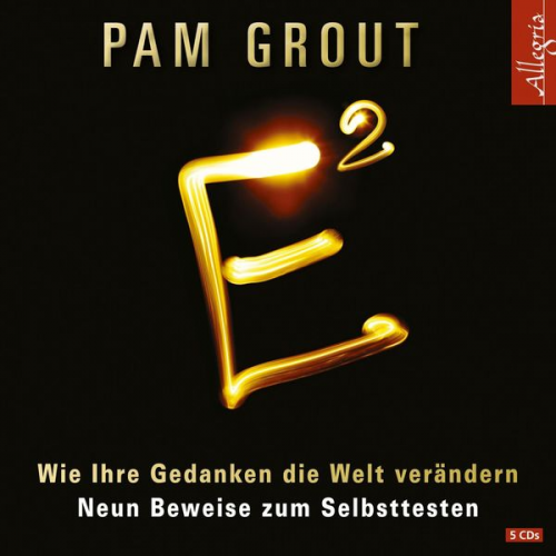 Pam Grout - E²