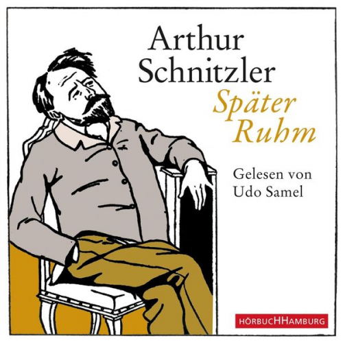 Arthur Schnitzler - Später Ruhm