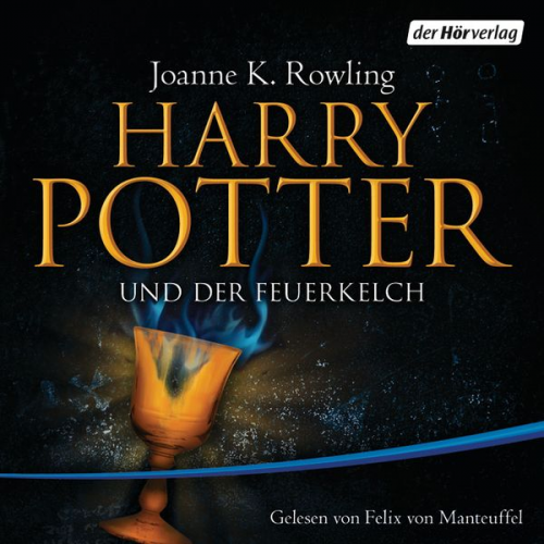 J. K. Rowling - Harry Potter und der Feuerkelch