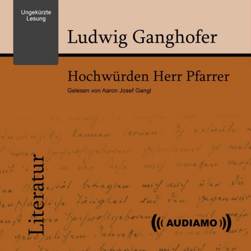 Ludwig Ganghofer - Hochwürden, Herr Pfarrer