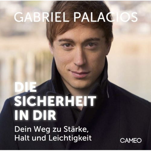 Gabriel Palacios - Die Sicherheit in dir