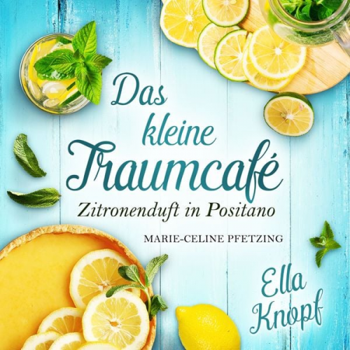 Ella Knopf - Das kleine TraumCafé