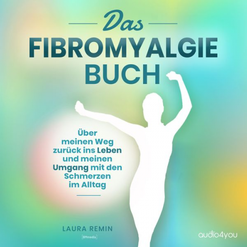 Laura Remin - Das Fibromyalgie Buch