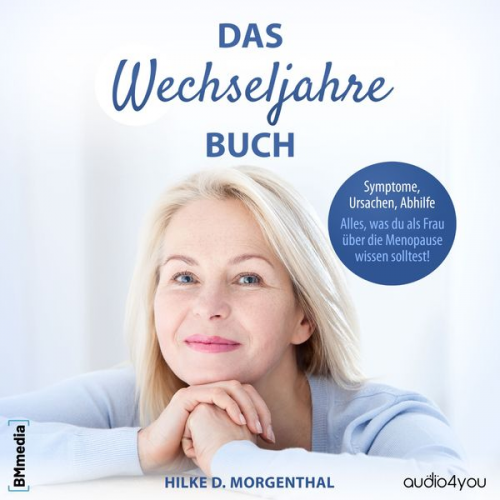 Hilke D. Morgenthal - Das Wechseljahre Buch