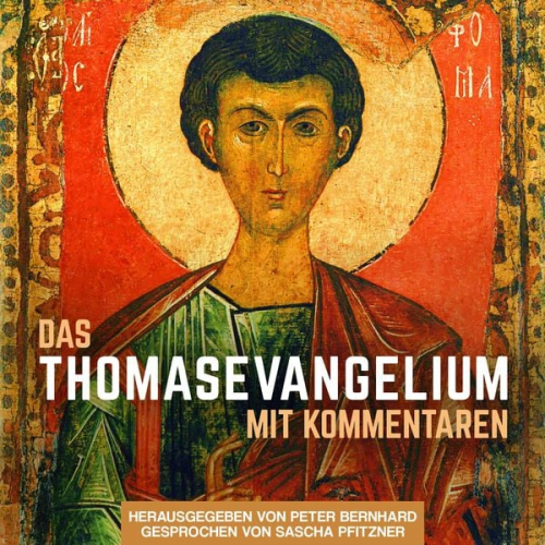 Peter Bernhard - Das Thomasevangelium