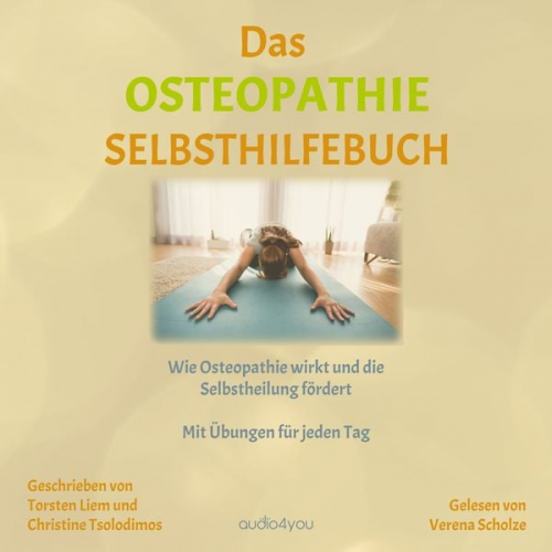 Torsten Liem Christine Tsolodimos - Das Osteopathie-Selbsthilfe-Buch