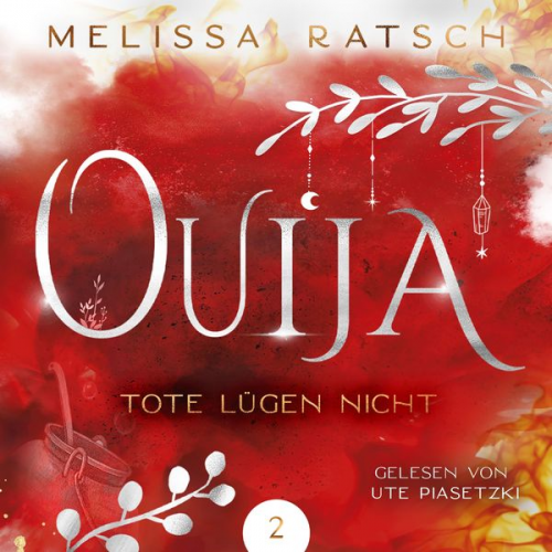 Melissa Ratsch - Ouija - Tote lügen nicht