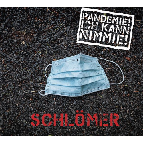 Dirk Schlömer - Pandemie! Ich kann nimmie