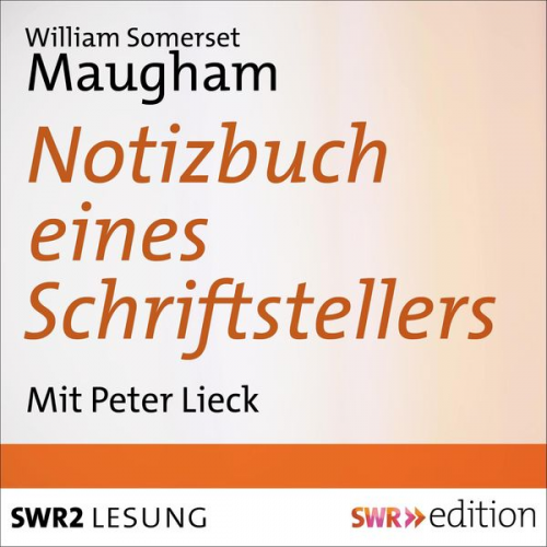 William Somerset Maugham - Notizbuch eines Schriftstellers