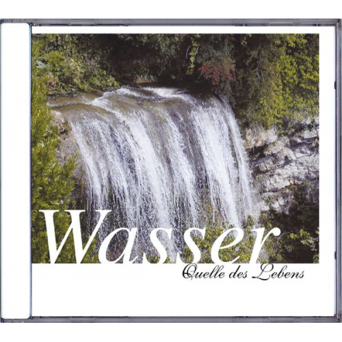 Karl H. Dingler - Wasser - Quelle des Lebens