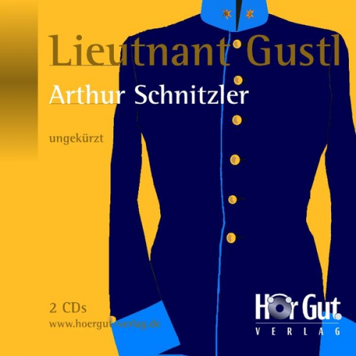 Arthur Schnitzler - Lieutnant Gustl