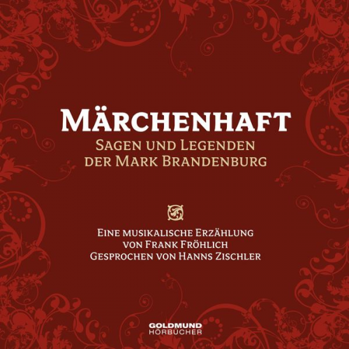 Märchenhaft – Sagen und Legenden aus der Mark Brandenburg