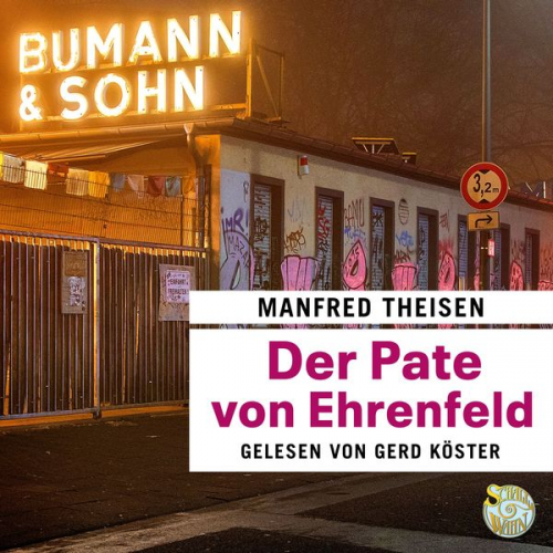 Manfred Theisen - Der Pate von Ehrenfeld