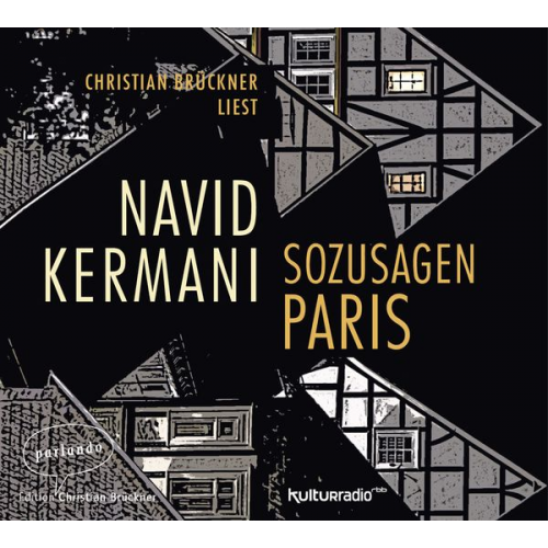 Navid Kermani - Sozusagen Paris