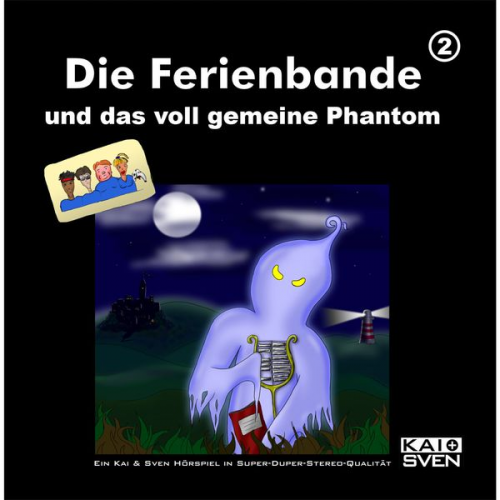 Matthias Keller Sven Buchholz Kai Schwind Chris Peters - Die Ferienbande und das voll gemeine Phantom