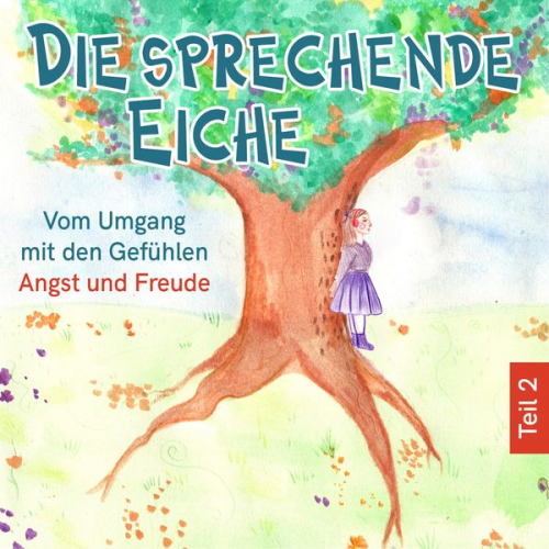 Mirjam Jäger - Die sprechende Eiche