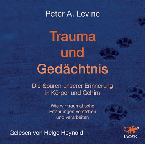 Peter A. Levine - Trauma und Gedächtnis