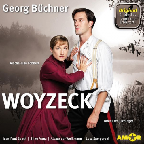 Georg Büchner - Woyzeck (Szenische Lesung mit Erläuterungen)