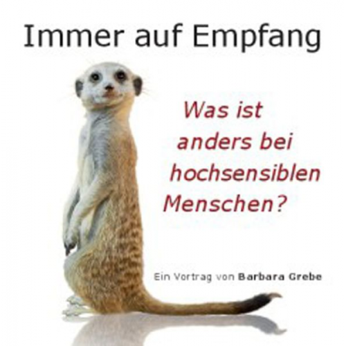 Barbara Grebe - Immer auf Empfang