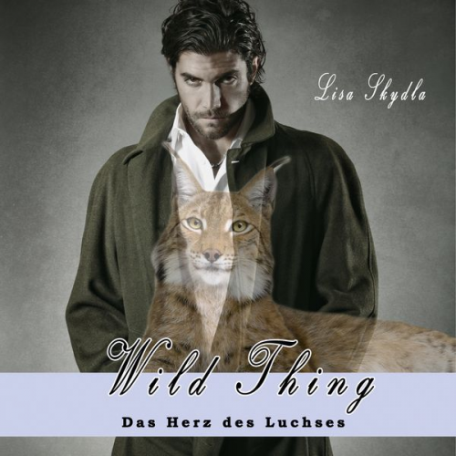 Lisa Skydla - Hörbuch - Wild Thing - Das Herz des Luchses