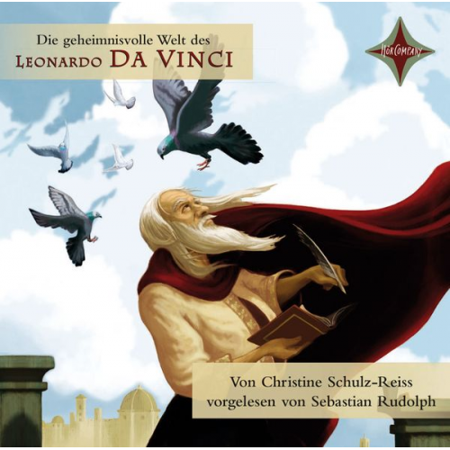 Christine Schulz-Reiss - Die geheimnisvolle Welt des Leonardo da Vinci