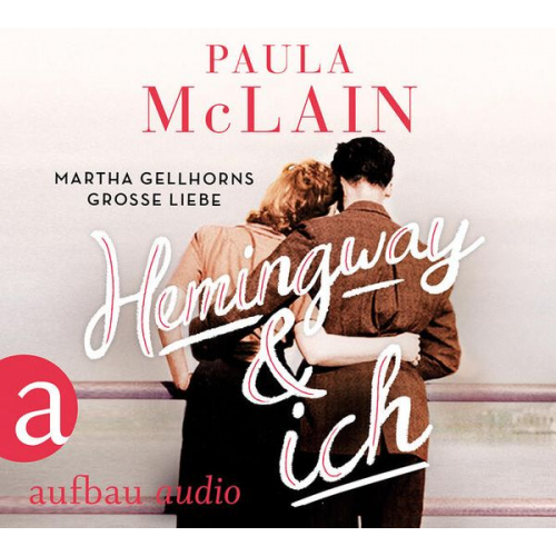 Paula McLain - Hemingway und ich