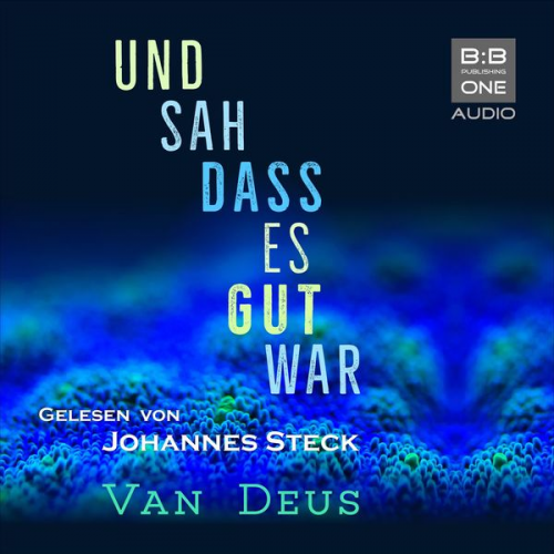 Van Deus - Und sah dass es gut war