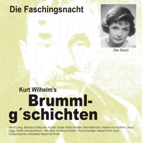 Wilhelm Kurt - Brummlg'schichten  Die Faschingsnacht