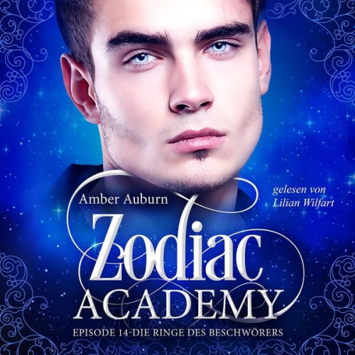 Amber Auburn - Zodiac Academy, Episode 14 - Die Ringe des Beschwörers