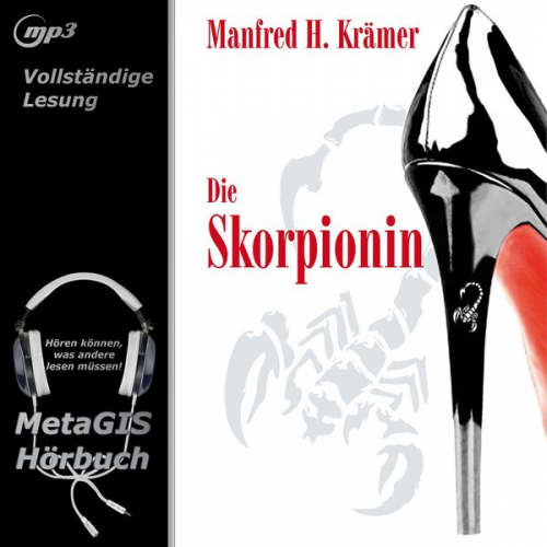 Manfred H. Krämer - Die Skorpionin