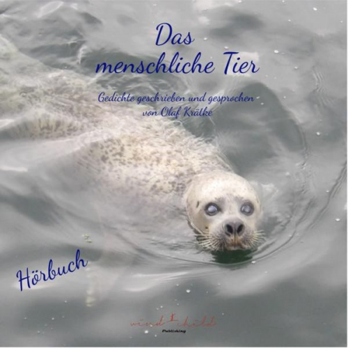 Olaf Krätke - Das menschliche Tier