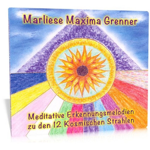 Marliese Maxima Grenner - Meditative Erkennungsmelodien zu den 12 Kosmischen Strahlen