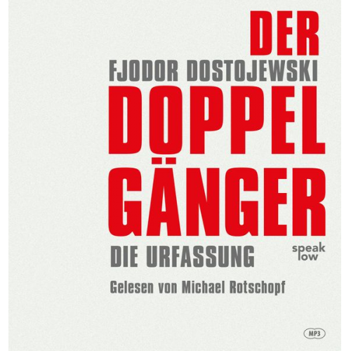 Fjodor M. Dostojewski - Der Doppelgänger