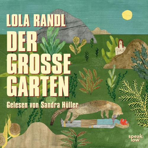 Lola Randl - Der große Garten