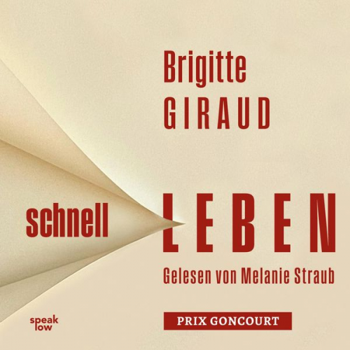 Brigitte Giraud - Schnell leben