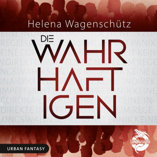 Helena Wagenschütz - Die Wahrhaftigen