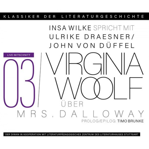 Virginia Woolf - Ein Gespräch über Virginia Woolf – Mrs. Dalloway