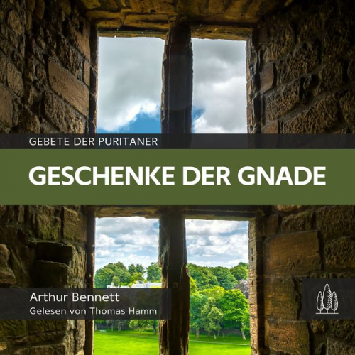 Arthur Bennett - Geschenke der Gnade