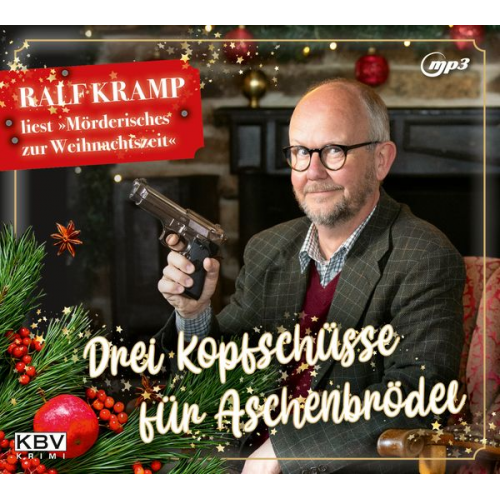 Ralf Kramp - Drei Kopfschüsse für Aschenbrödel